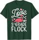 Love My 5th Grade Flock Flamingo Teacher Elementary Gift T-Shirt - T-Shirt | Forest