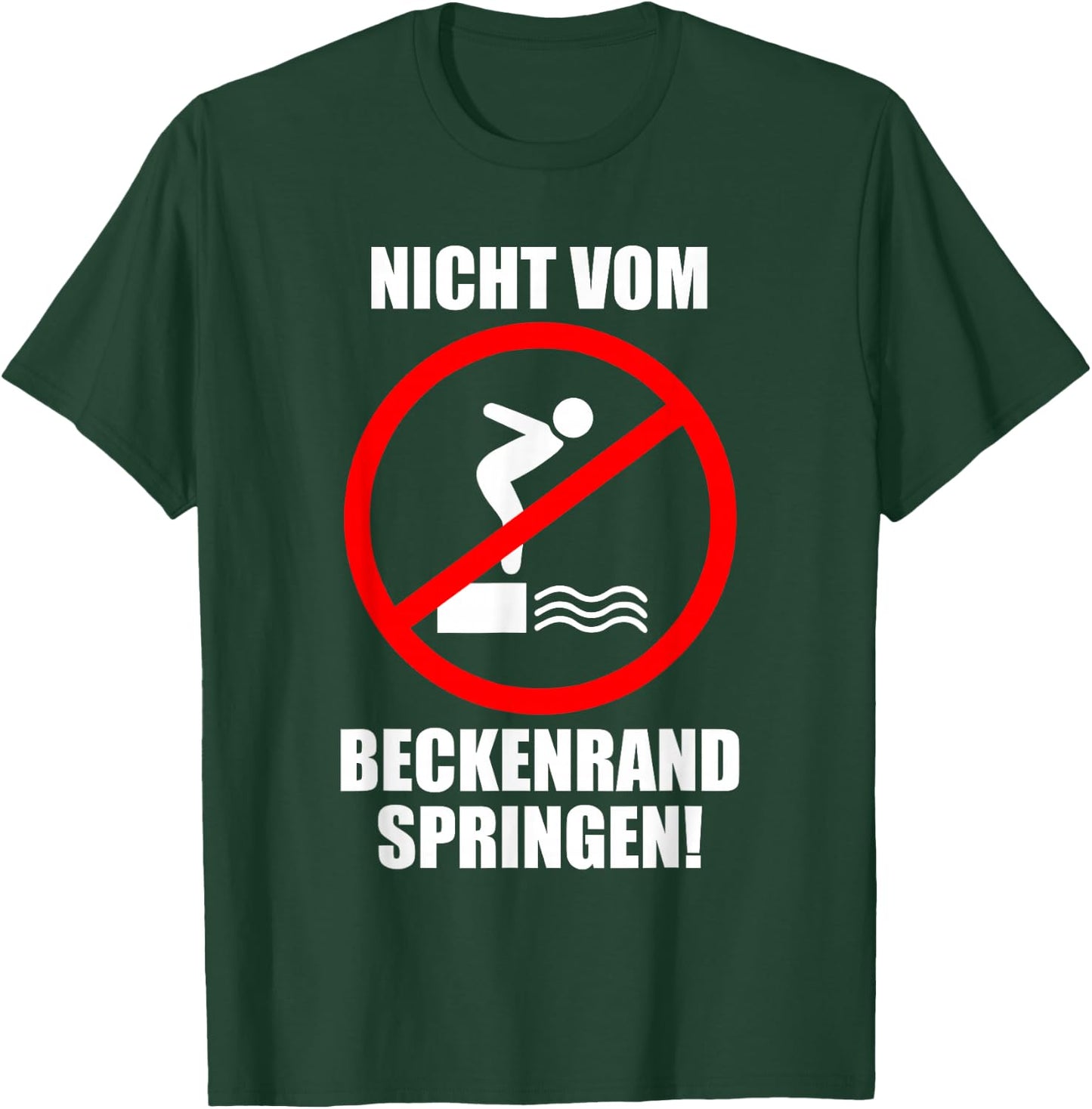 Swimmmeister Bademeister with German Text "Nicht vom Beckenrand Jumpen!", black, s T-Shirt - T-Shirt | Forest