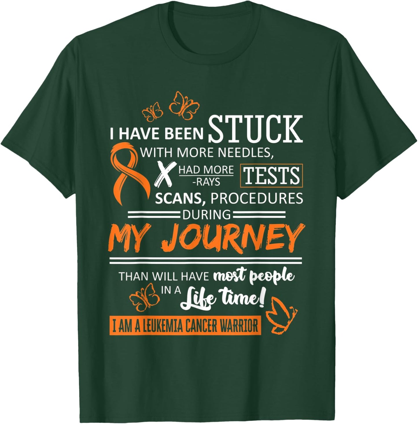 My Journey I Am A Leukemia Cancer Warrior T-Shirt - T-Shirt | Forest