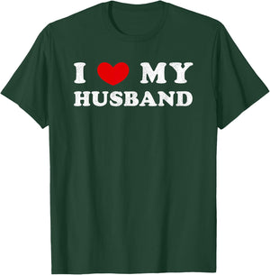 I Love My Husband, I Heart My Husband T-Shirt - T-Shirt | Forest