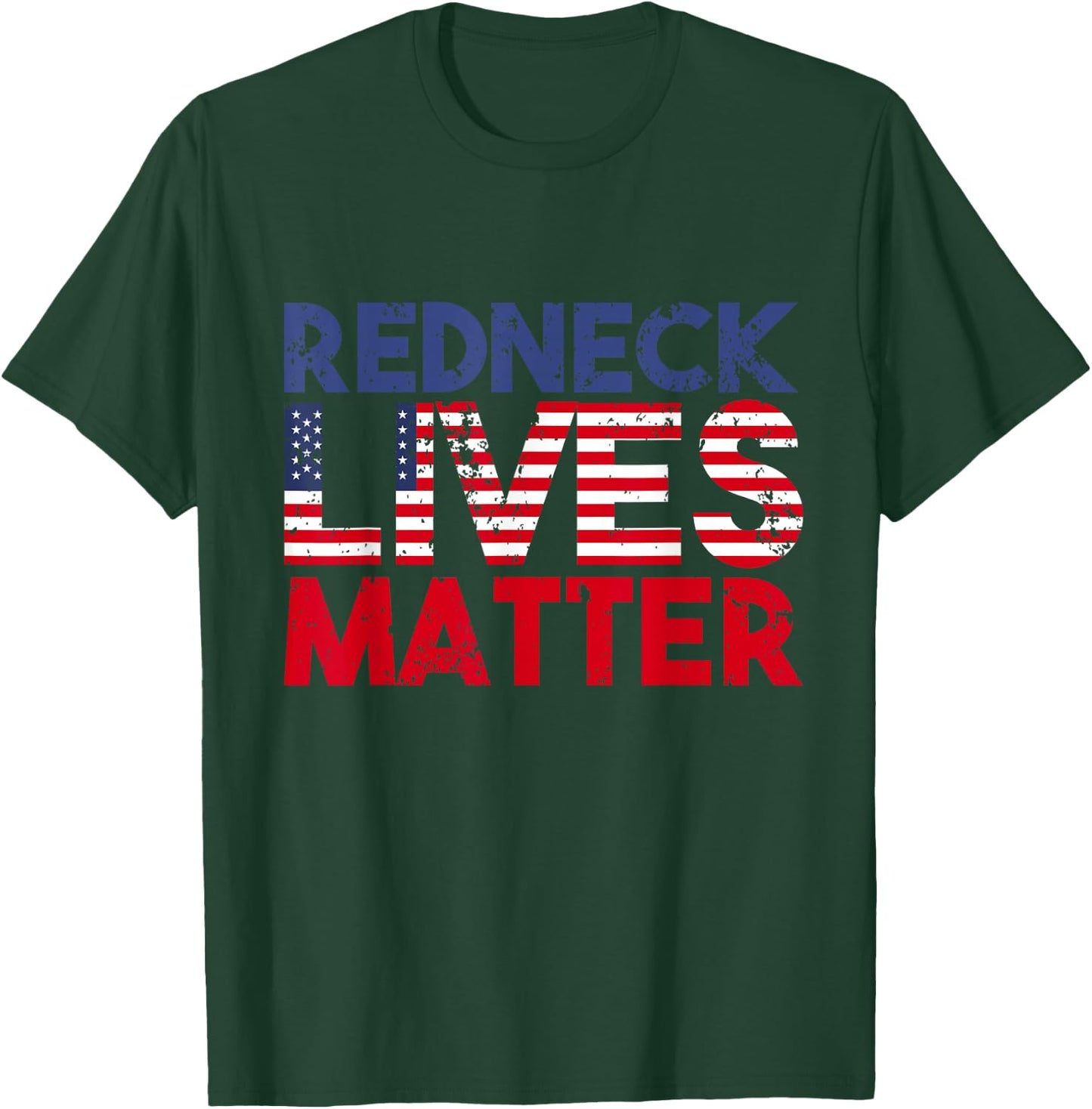 American Holiday Redneck Matter 4th Of July USA T-Shirt - T-Shirt | Forest