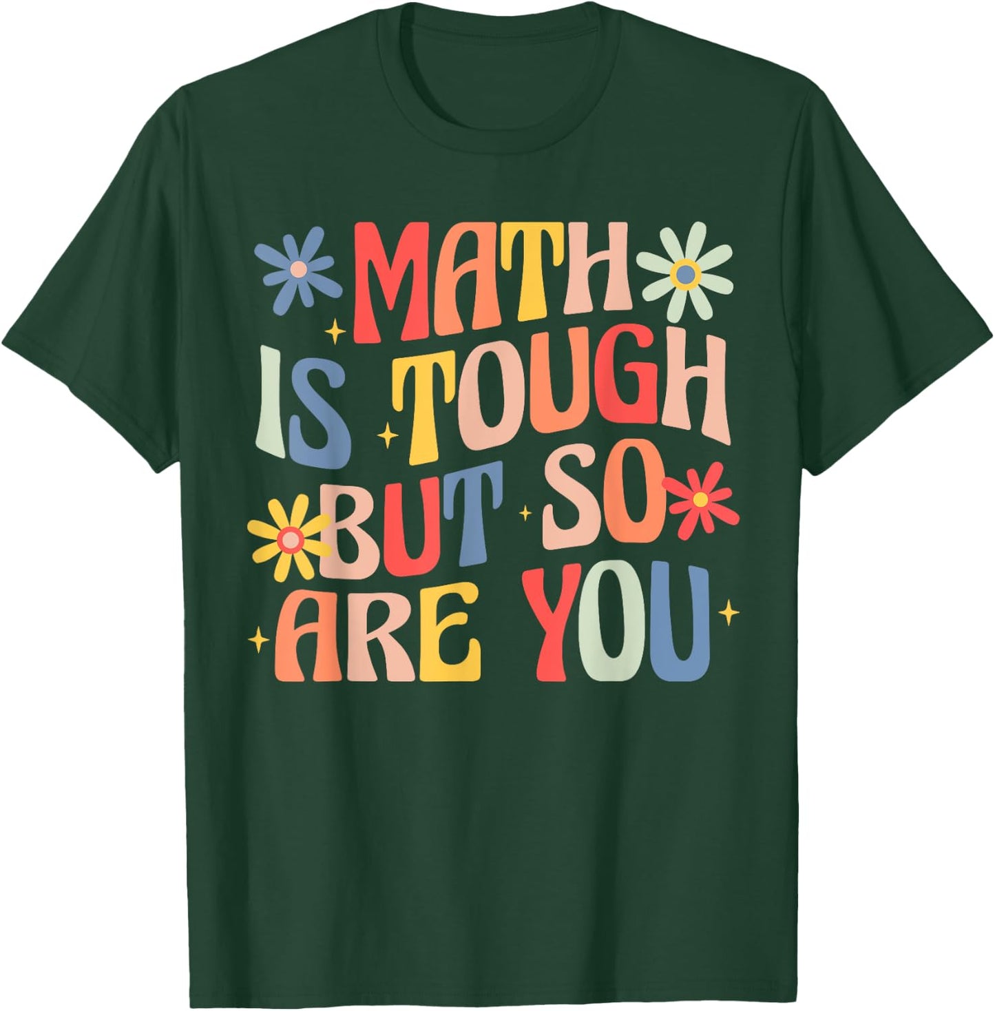 Women Math Is Tough But So Are You Math Teacher Mathematics T-Shirt - T-Shirt | Forest