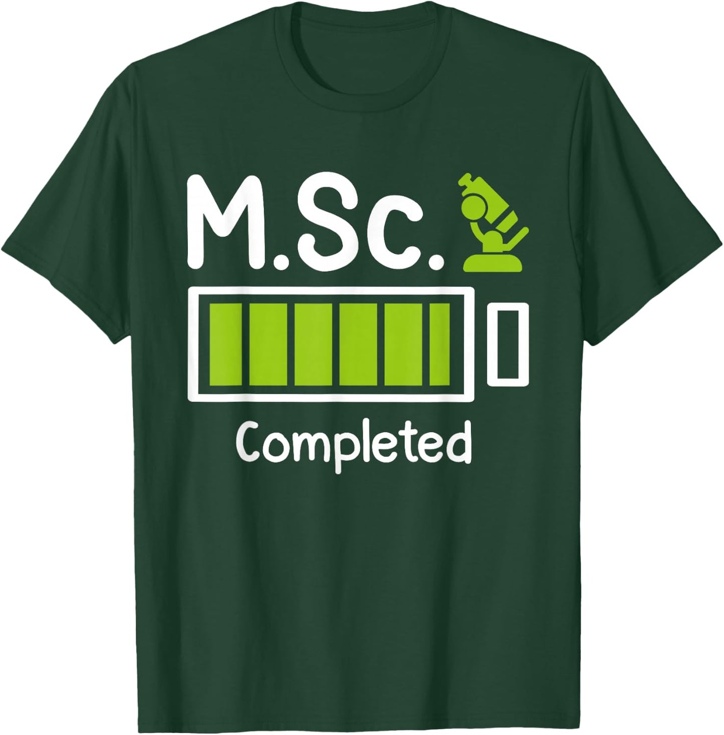 M.Sc Completed Master Abschluss Master of Science T-Shirt - T-Shirt | Forest
