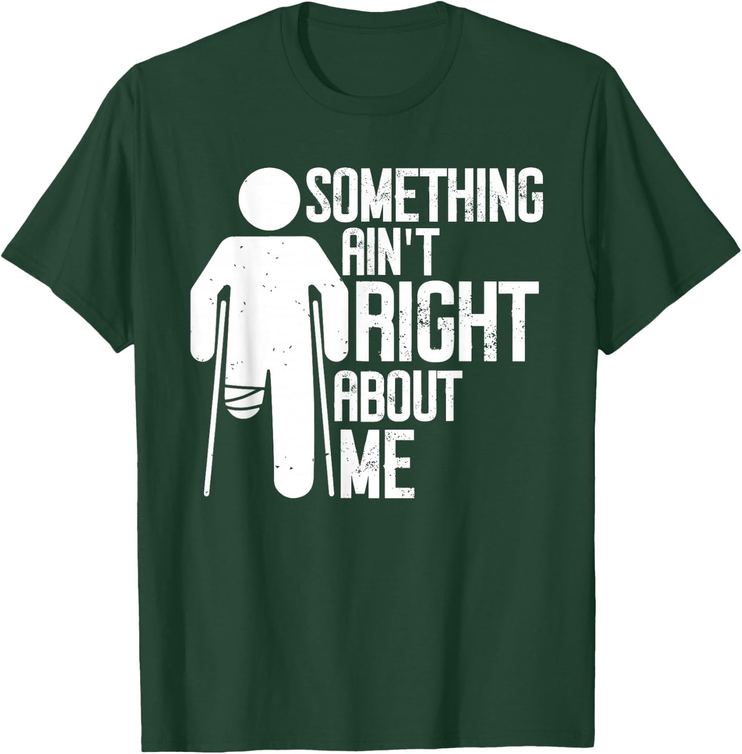 Right Leg Amputation Funny Right Leg Amputee Missing Leg T-Shirt - T-Shirt | Forest
