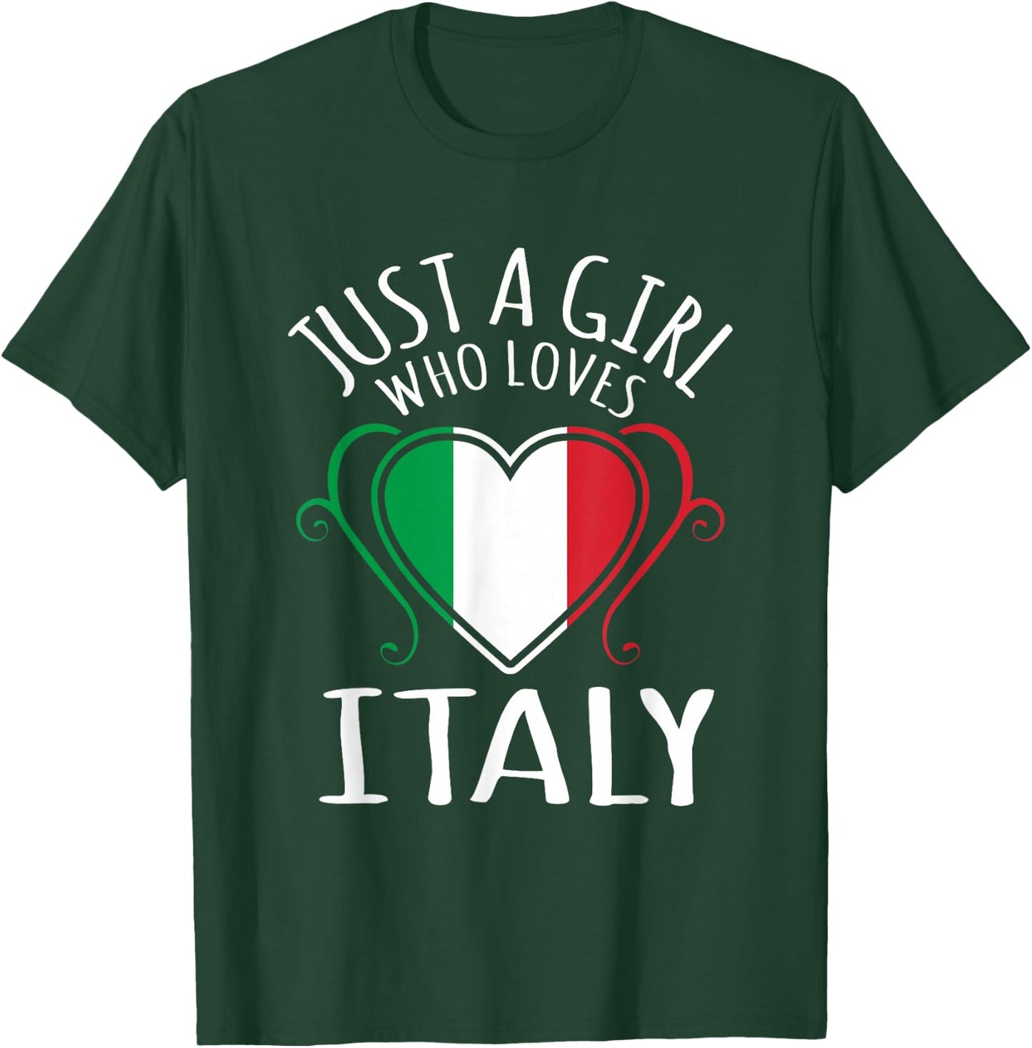 Just A Girl Who Loves Italy T-Shirt - T-Shirt | Forest