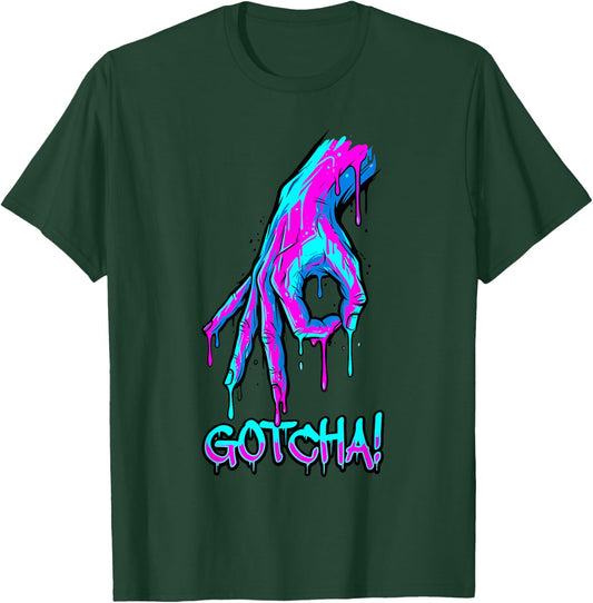 Gotcha Meme Melting Hand Circle Game Synthwave Slime T-Shirt - T-Shirt | Forest