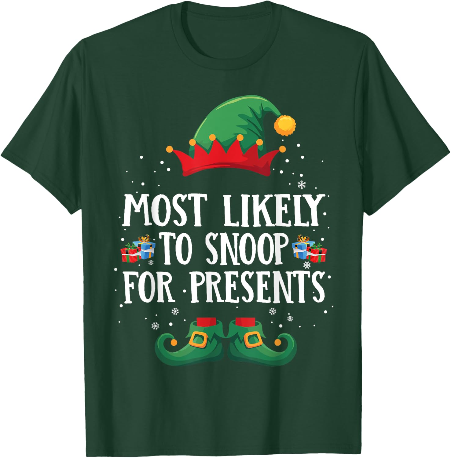 Most Likely To Snoop For Presents Matching Christmas Elf T-Shirt - T-Shirt | Forest