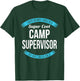Camp Supervisor Funny Gift T-Shirt - T-Shirt | Forest