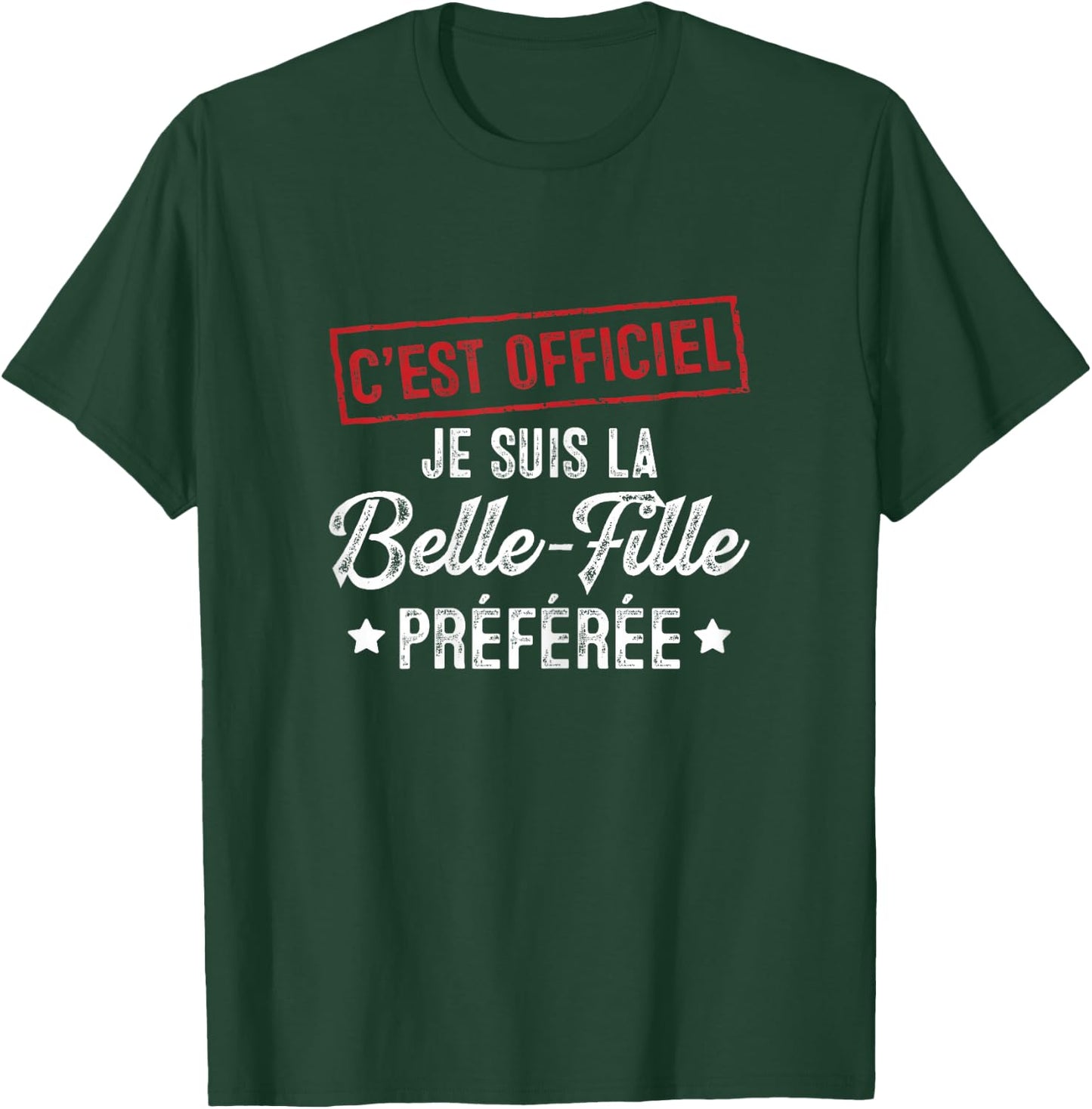 It's official, I'm the favorite daughter-in-law gift T-Shirt - T-Shirt | Forest