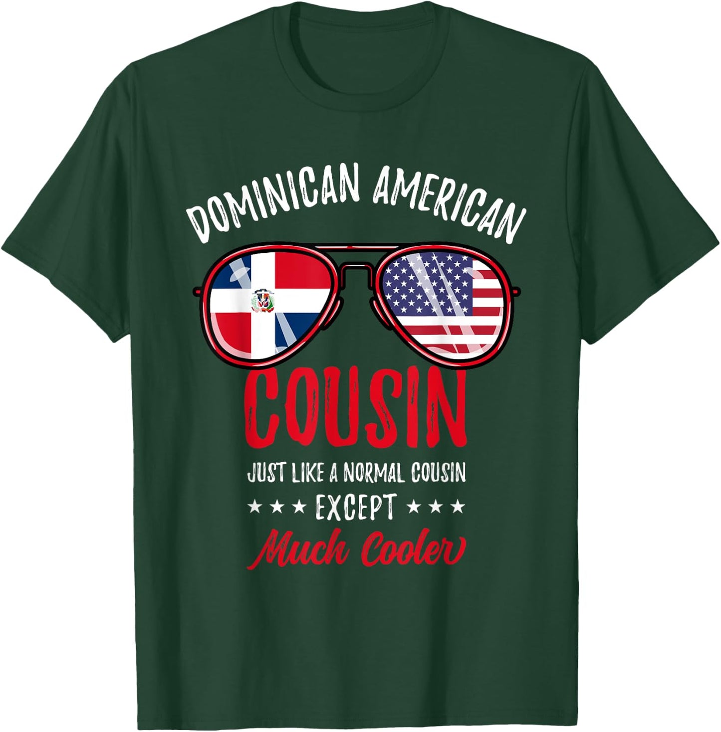 Funny Dominican American Cousin Dominican Roots T-Shirt - T-Shirt | Forest