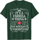 Farrell Name Its A Farrell Thing You Wouldn't Understand T-Shirt - T-Shirt | Forest