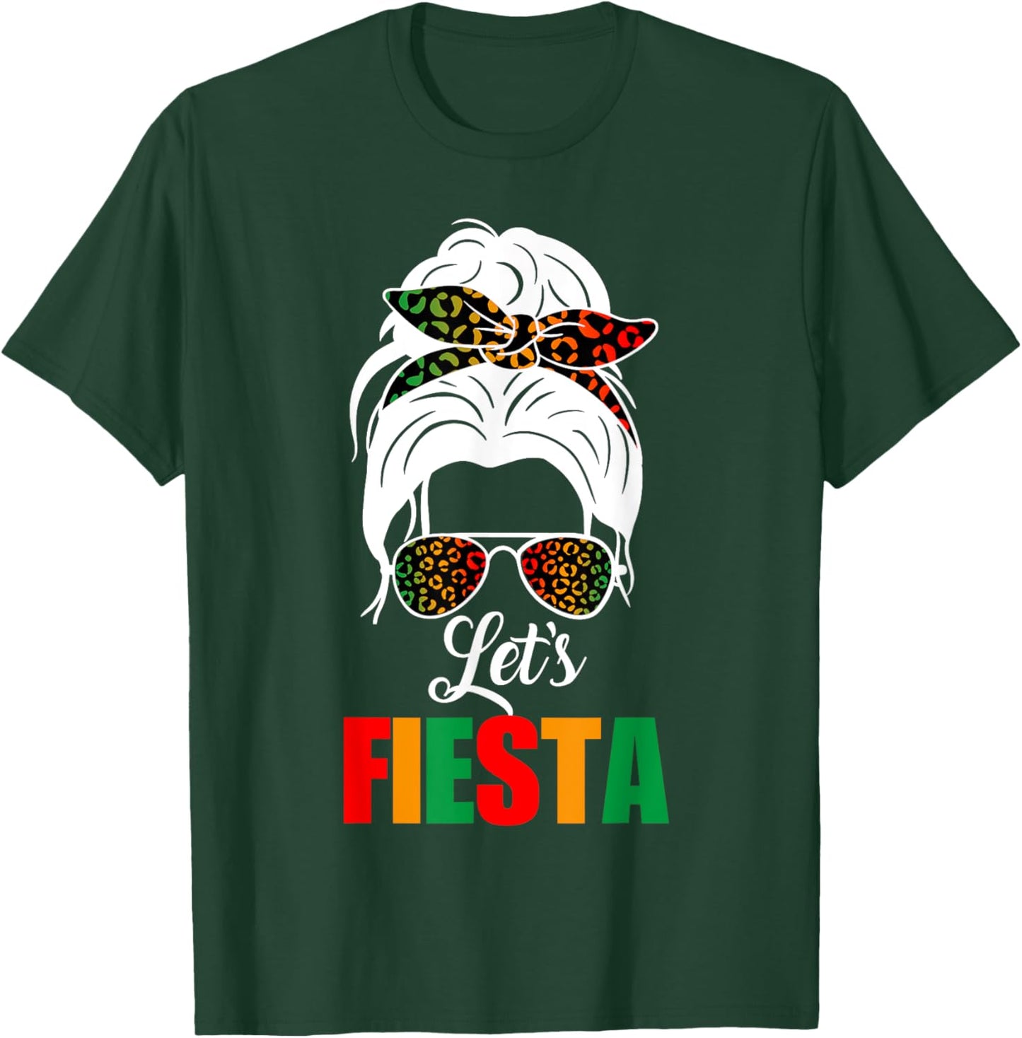 Lets Fiesta Cinco De Mayo Messy Bun Leopard Women Girl kids T-Shirt - T-Shirt | Forest