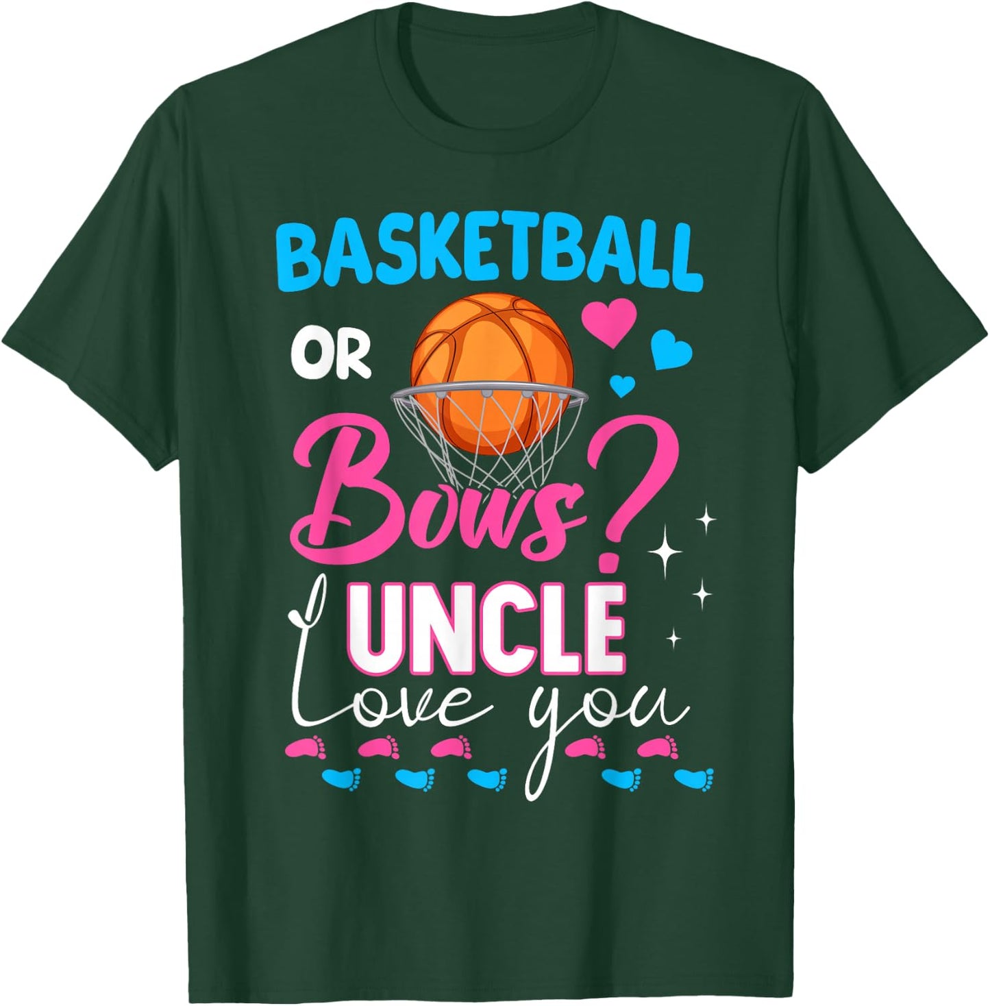 Basketball or Bows Uncle Loves You 2025 Gender Reveal T-Shirt - T-Shirt | Forest