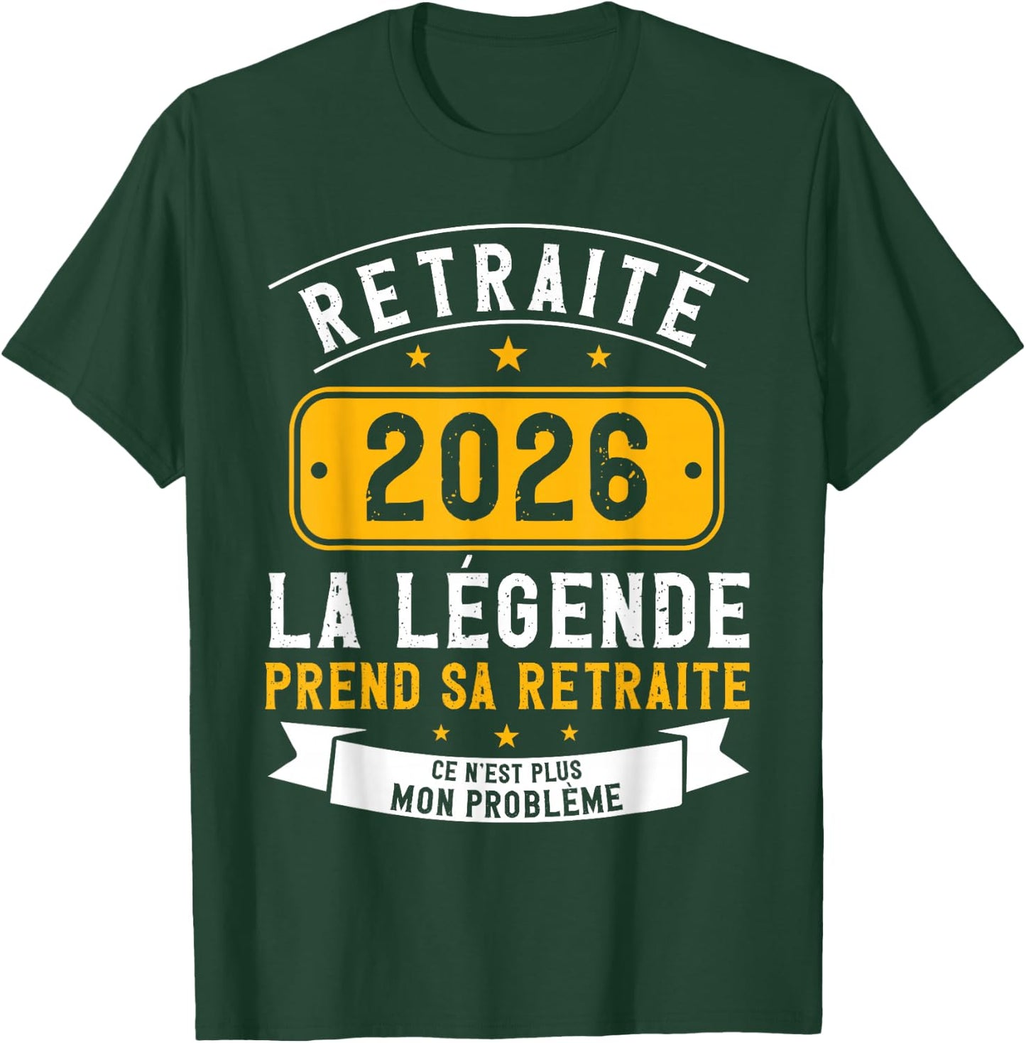 La Légende Takes Her Retirement 2026 Humour Retraité 2026 T-Shirt - T-Shirt | Forest