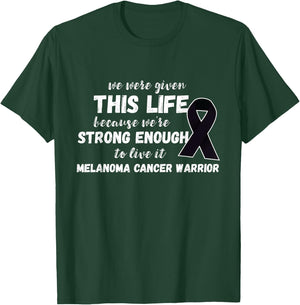Strong Enough To Live Melanoma Cancer Warrior Melanoma T-Shirt - T-Shirt | Forest
