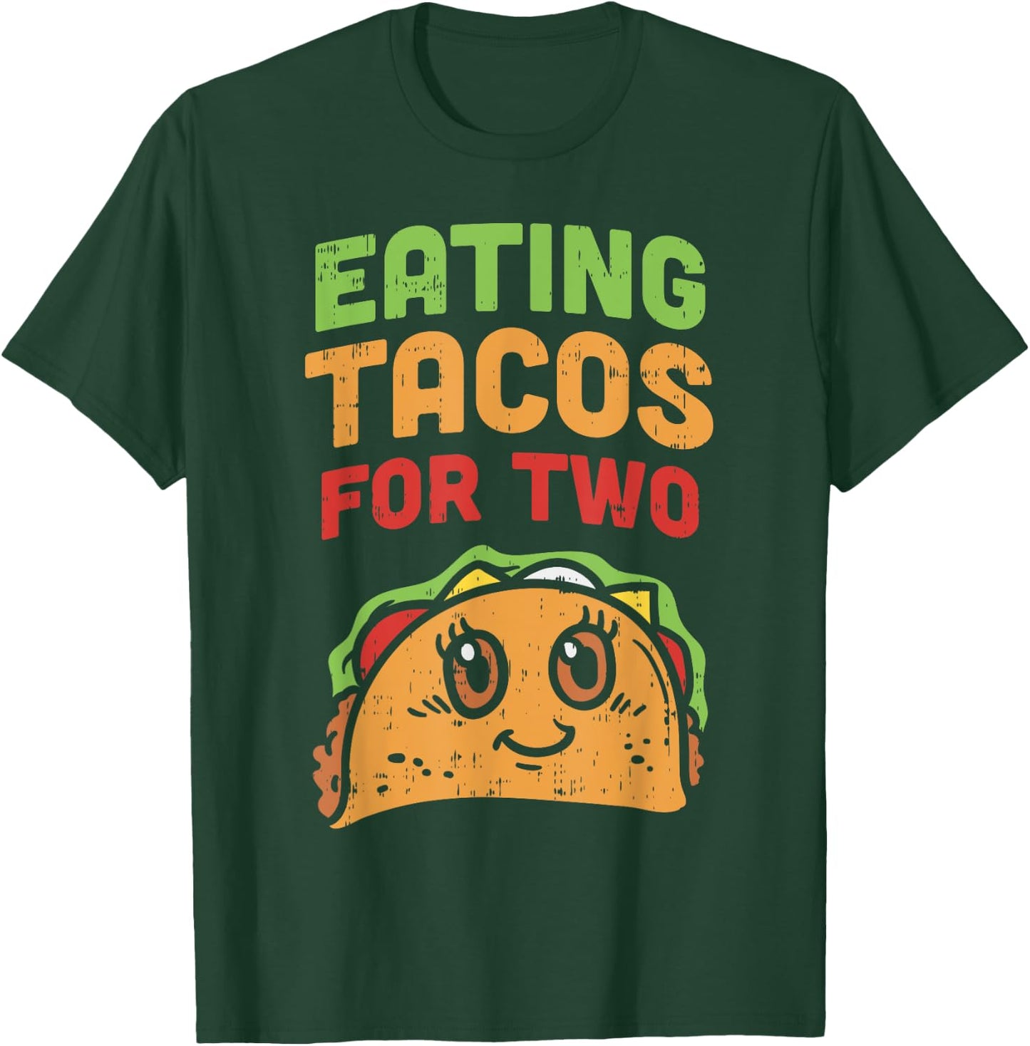 Eating Tacos For Two Pregnancy Soon To Be Mom Cinco De Mayo T-Shirt - T-Shirt | Forest