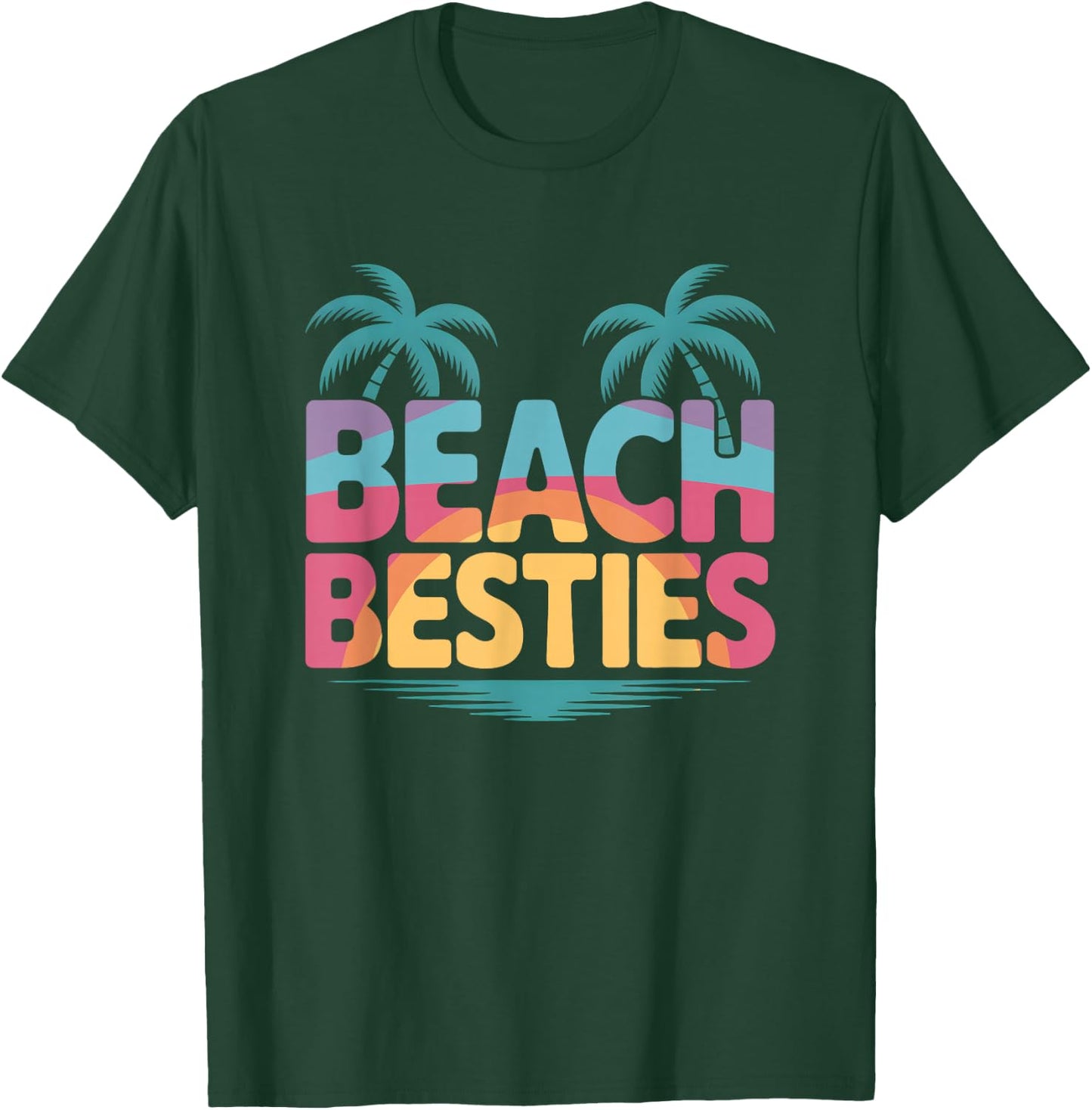 Beach Besties Summer Vacation Design T-Shirt - T-Shirt | Forest
