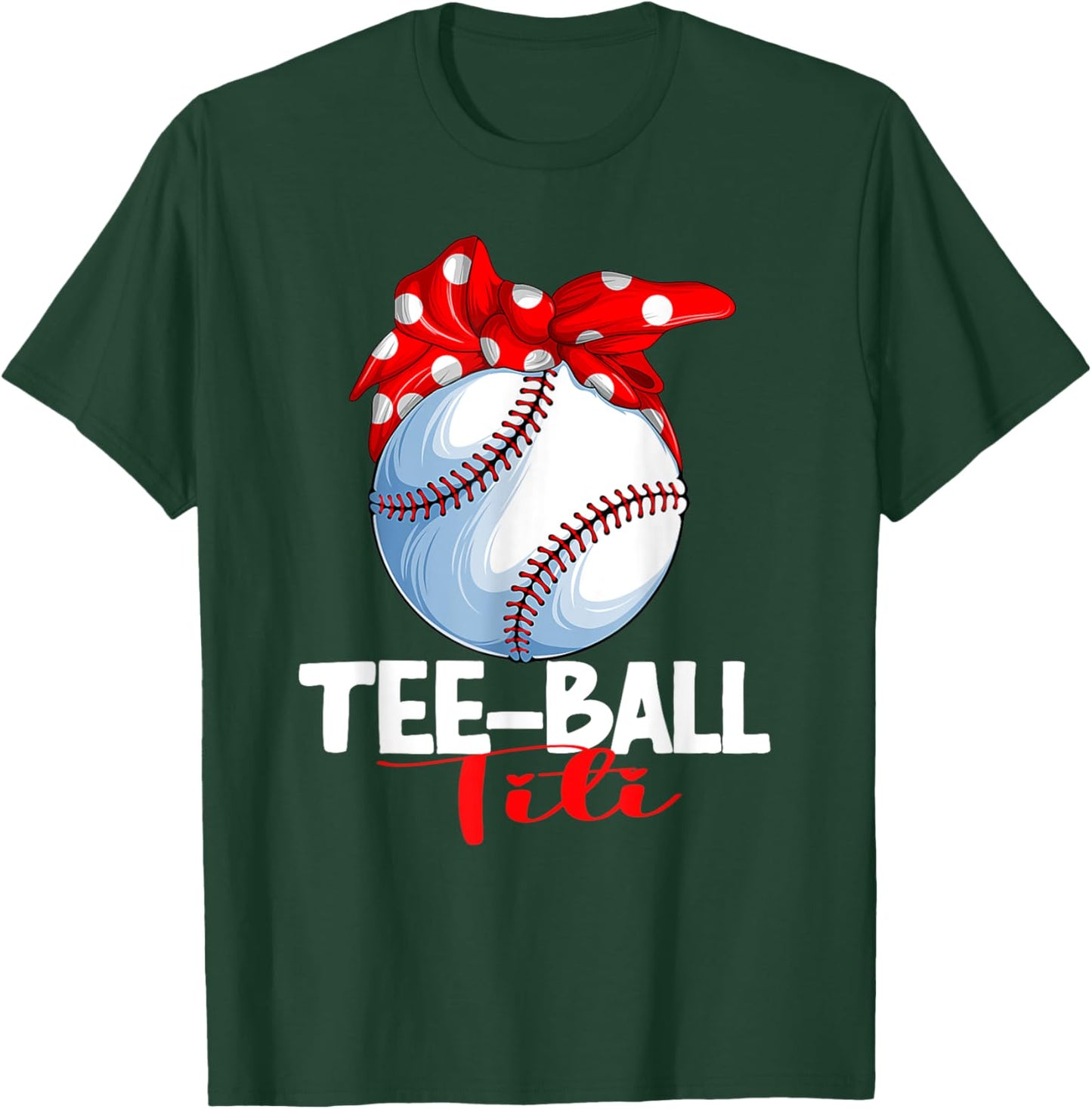 Ball Titi T Ball TBall Teeball Women T-Shirt - T-Shirt | Forest