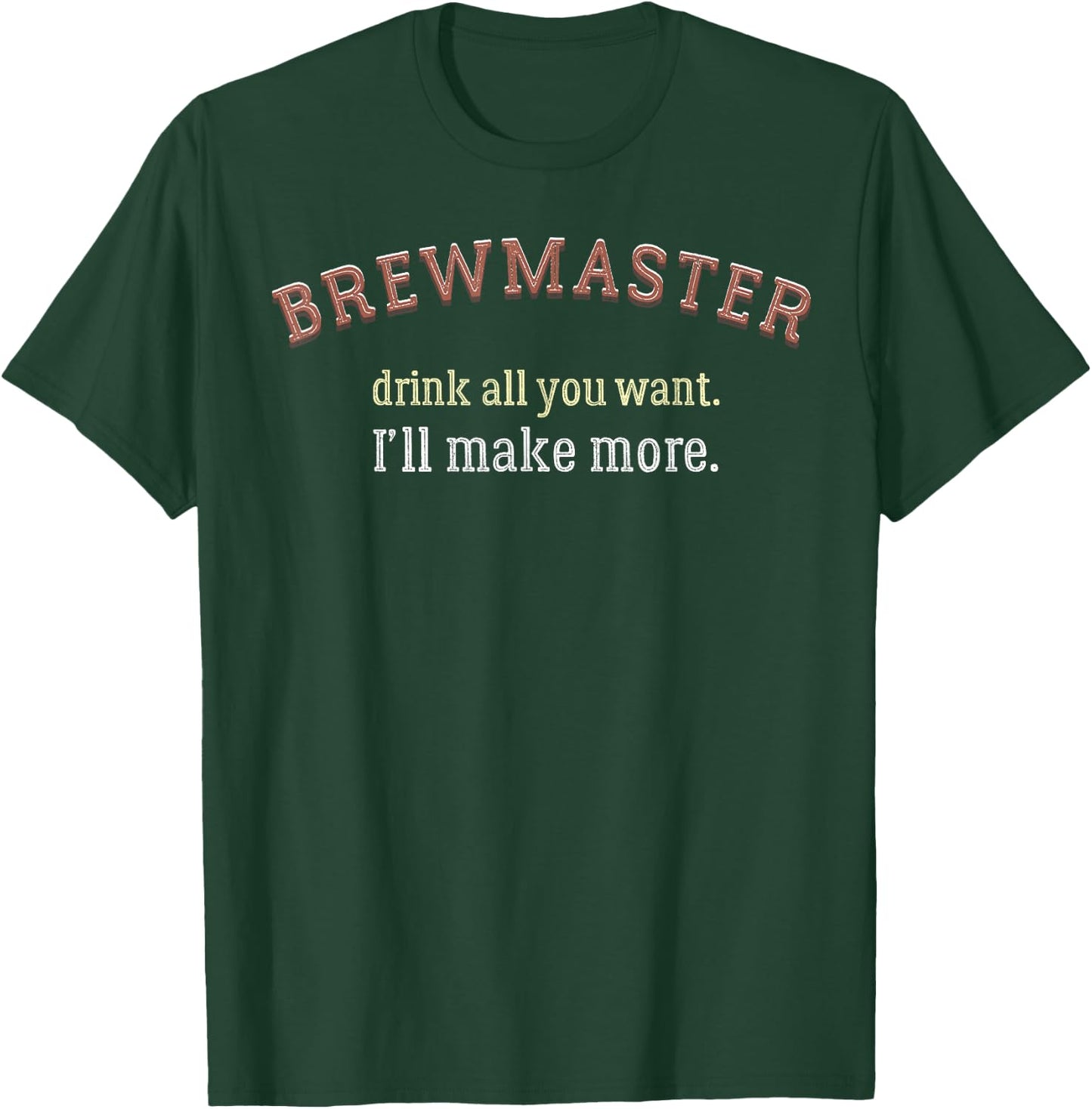 Brewmaster Drink Beer Homebrew Brewer Alcohol Drinking T-Shirt - T-Shirt | Forest