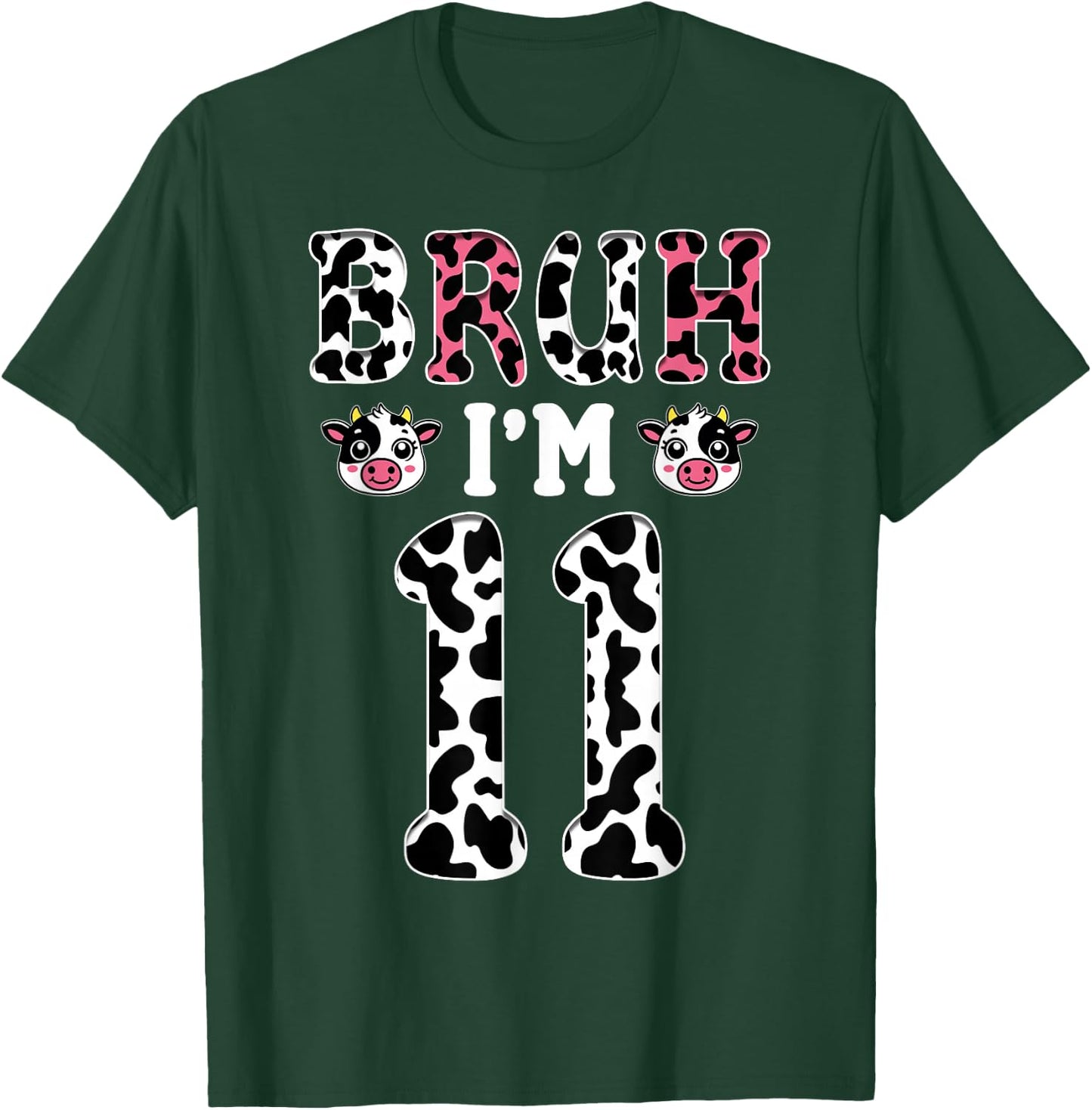 Bruh I'm 11 Year Old Birthday Cow Bruh It's My 11th Birthday T-Shirt - T-Shirt | Forest