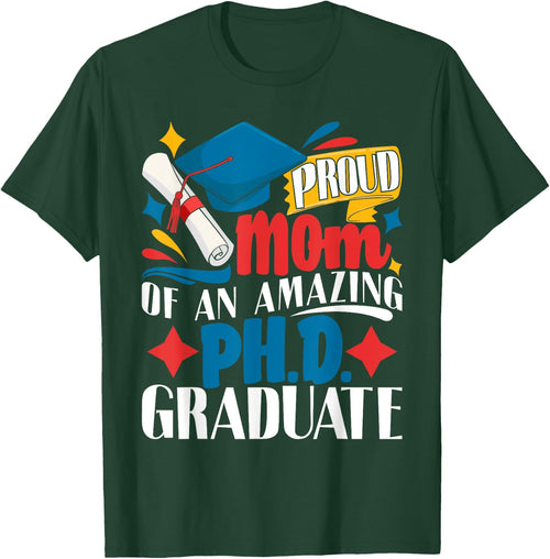 Proud Mom Of PhD Graduate Ph.D. Graduation Doctorate Degree