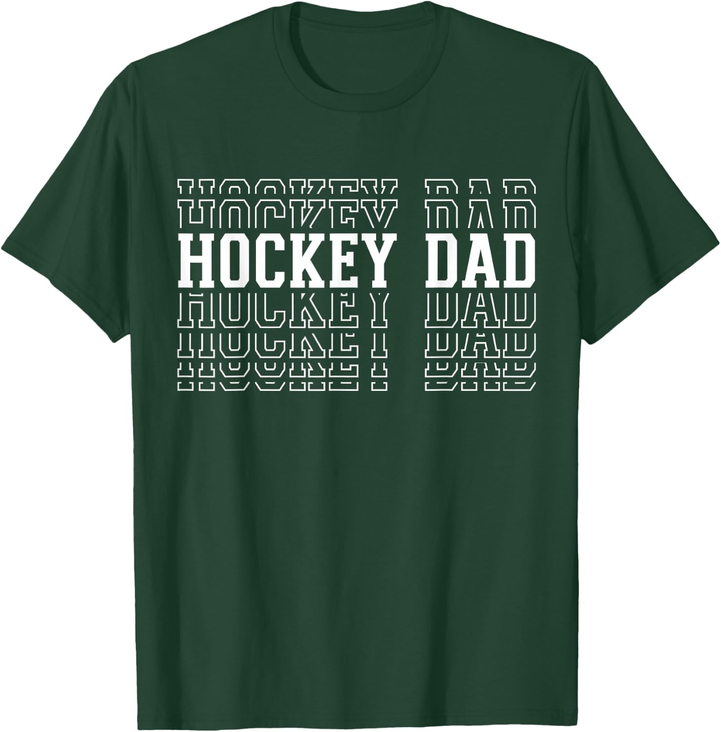 Hockey Dad Funny Layered Text Father Coach Player T-Shirt - T-Shirt | Forest