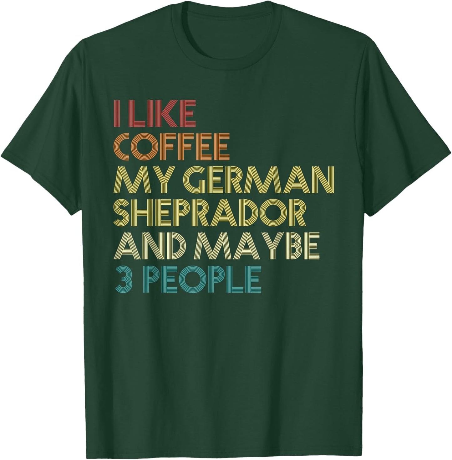 German Sheprador Dog Owner Coffee Lovers Vintage Retro T-Shirt - T-Shirt | Forest