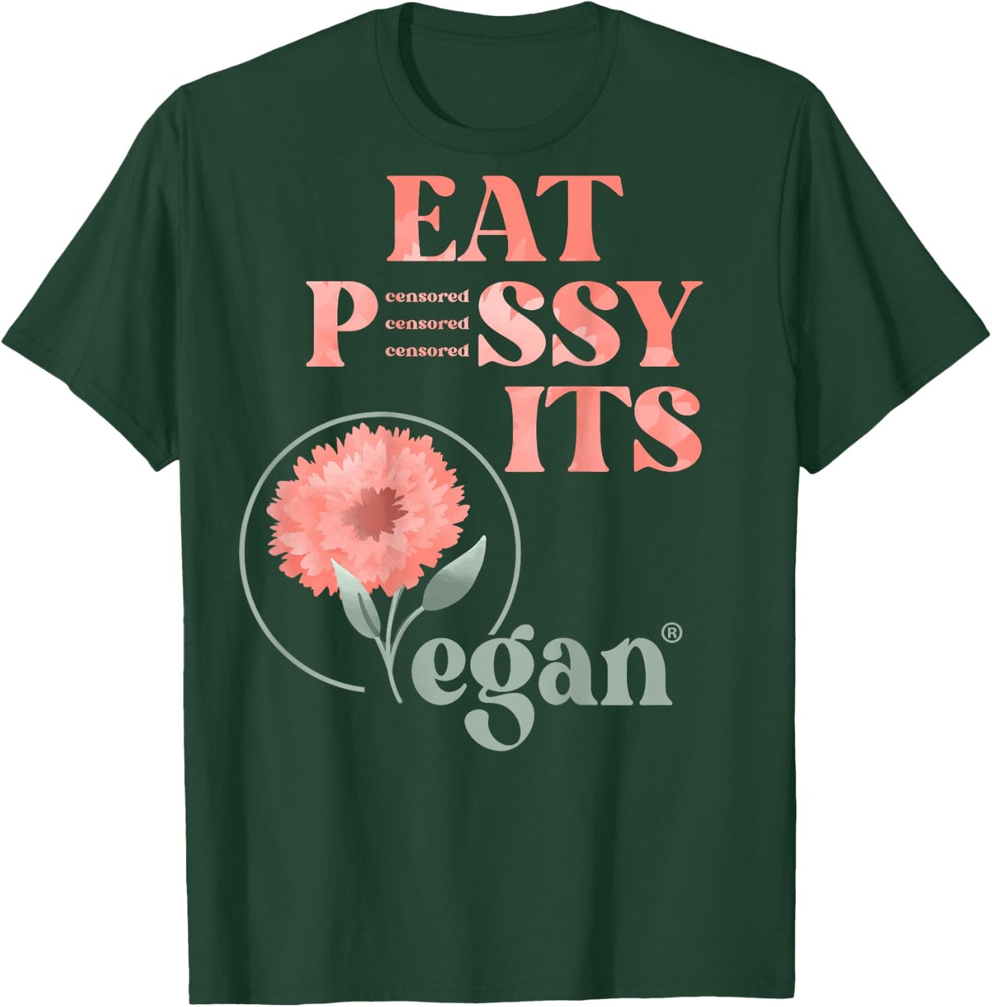 Eat PSSY ITS Vegan X Watercolour Edition Vegan Censored Back , black T-Shirt - T-Shirt | Forest