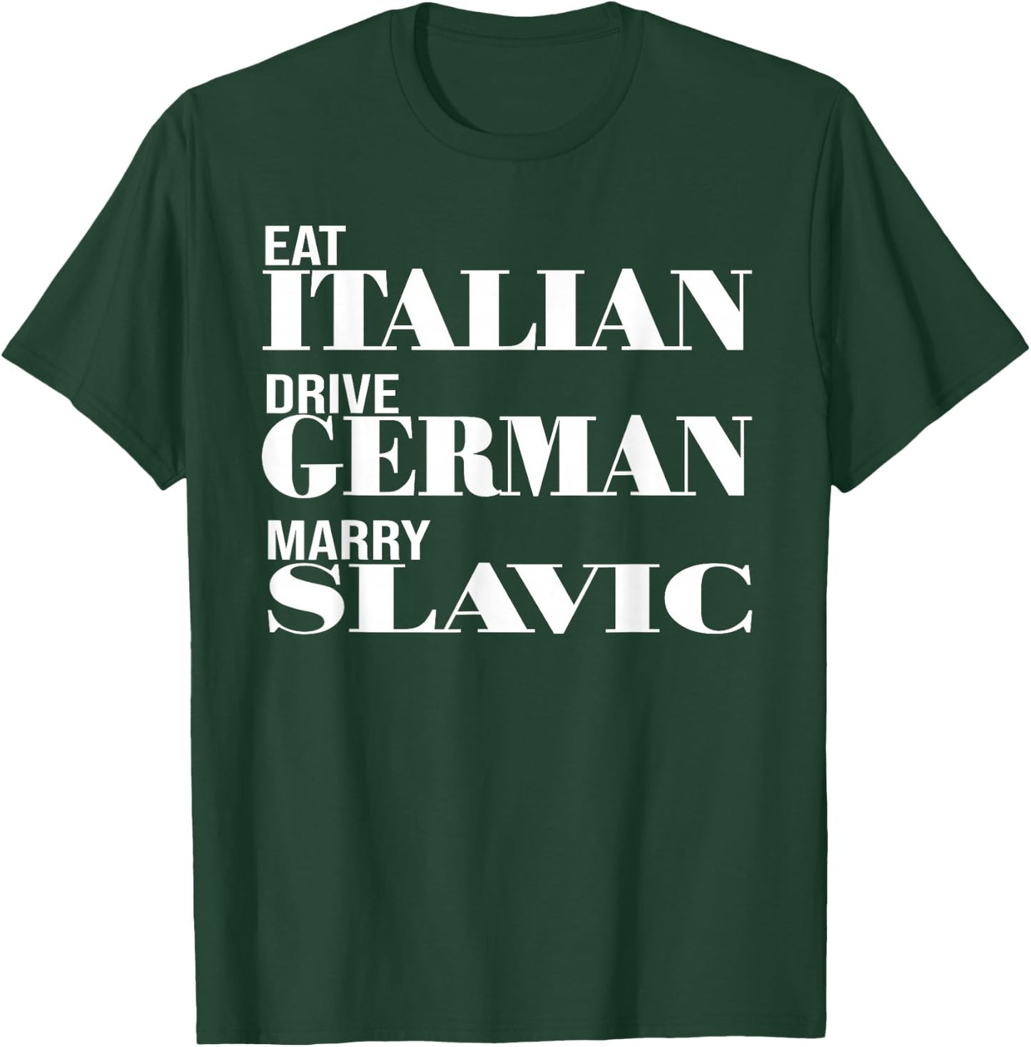 Lustiges Auto Meme Fahren Essen Italienisch Fahren Deutsch Heiraten Slawisch T-Shirt - T-Shirt | Forest