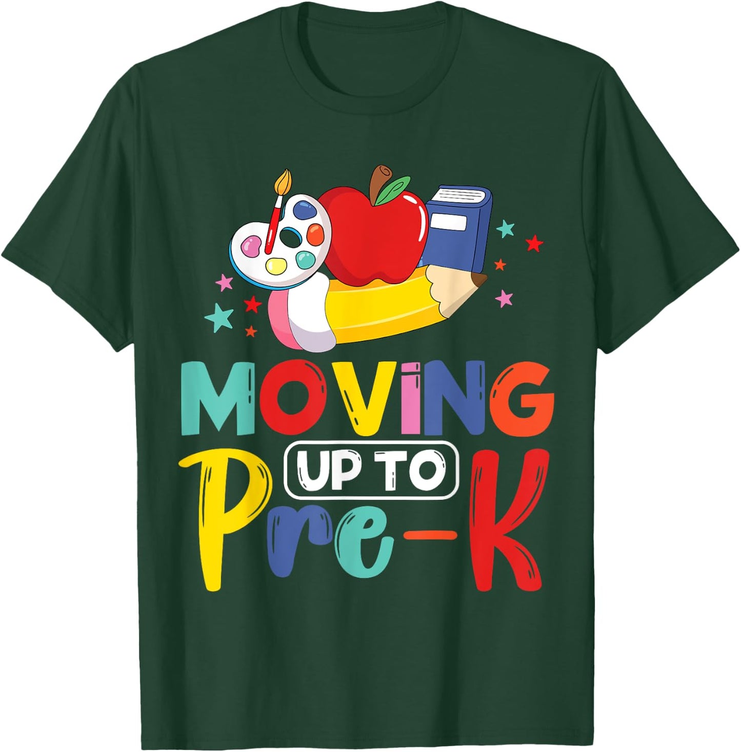 Moving Up To Pre-K Teacher Student Kid Graduation T-Shirt - T-Shirt | Forest