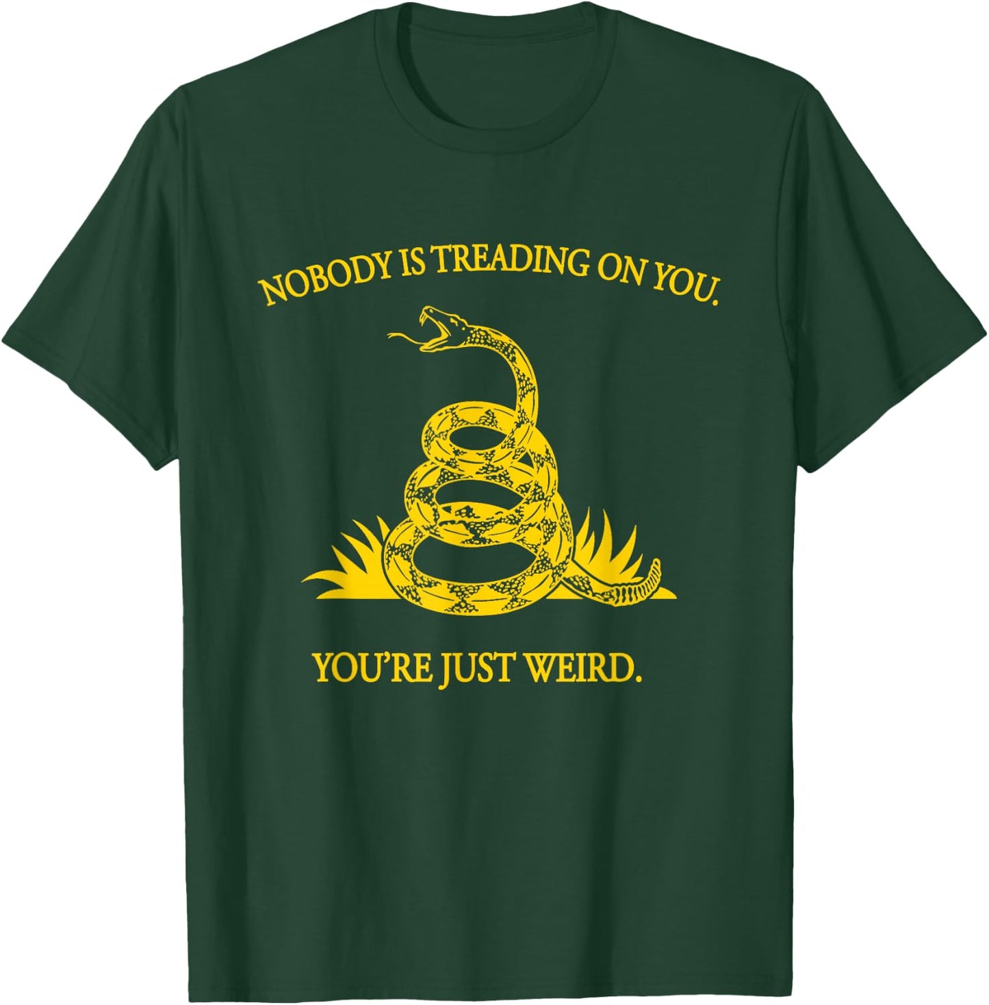 Nobody's Treading On You. You're Weird. Funny Election Snake T-Shirt - T-Shirt | Forest