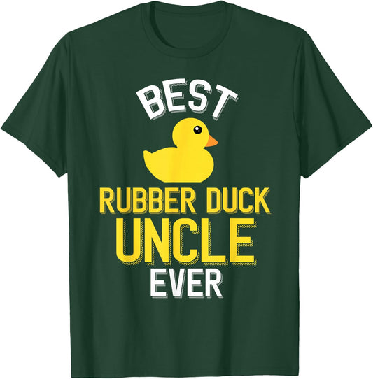 Best Rubber Duck Uncle Ever Cute Duckie T-Shirt - T-Shirt | Forest