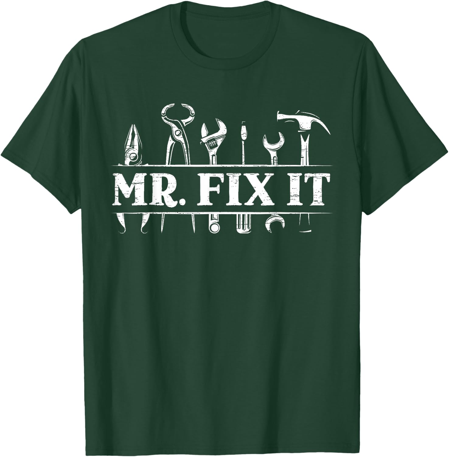 Mr. Fix It for a Handyman Craftsman T-Shirt - T-Shirt | Forest