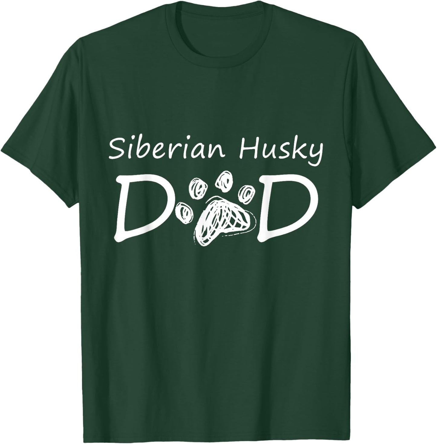 Siberian Husky Dad Daddy Dog Puppy Breed Owner Father Papa T-Shirt - T-Shirt | Forest