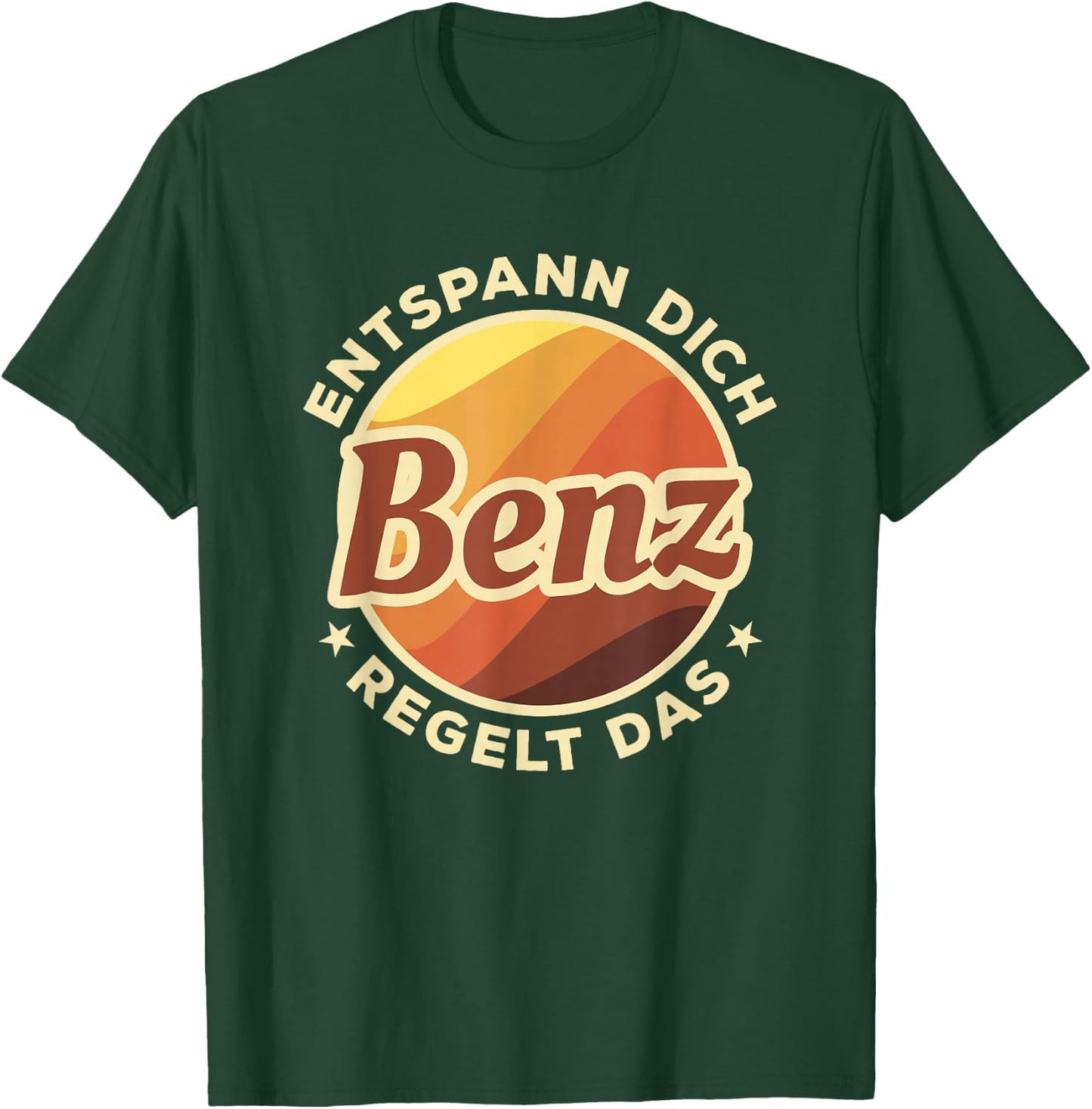 Entspann Dich Benz Regelt Das , black T-Shirt - T-Shirt | Forest