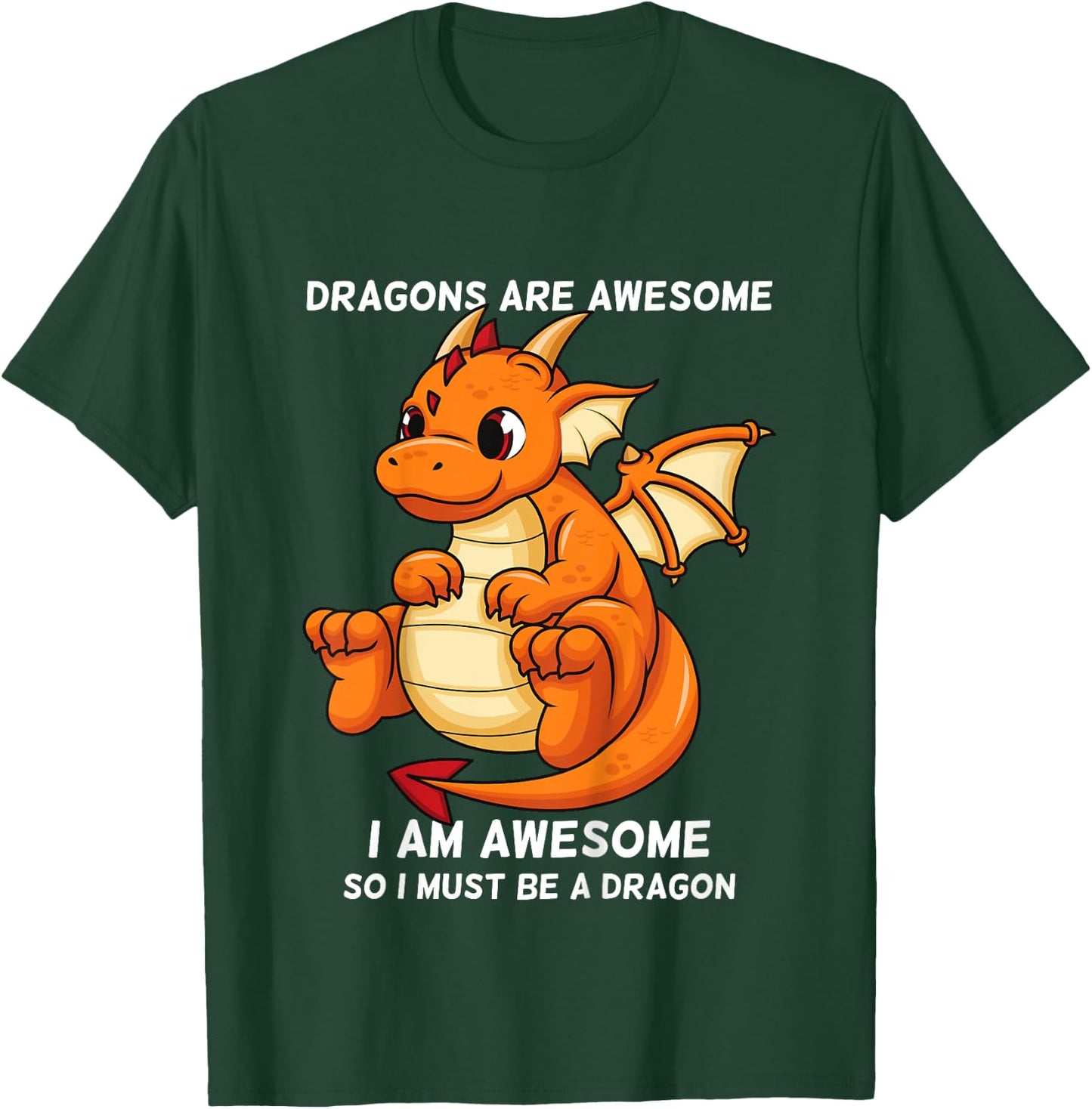 Dragons Are Awesome I'm a Dragon For Boys And Girls T-Shirt - T-Shirt | Forest