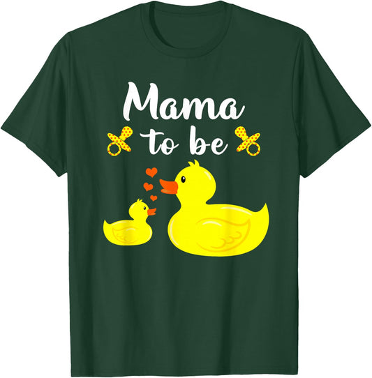 Mama To Be Yellow Duck Baby Shower For Boy Or Girl T-Shirt - T-Shirt | Forest