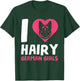 I Love Hairy German Girls T-Shirt - T-Shirt | Forest