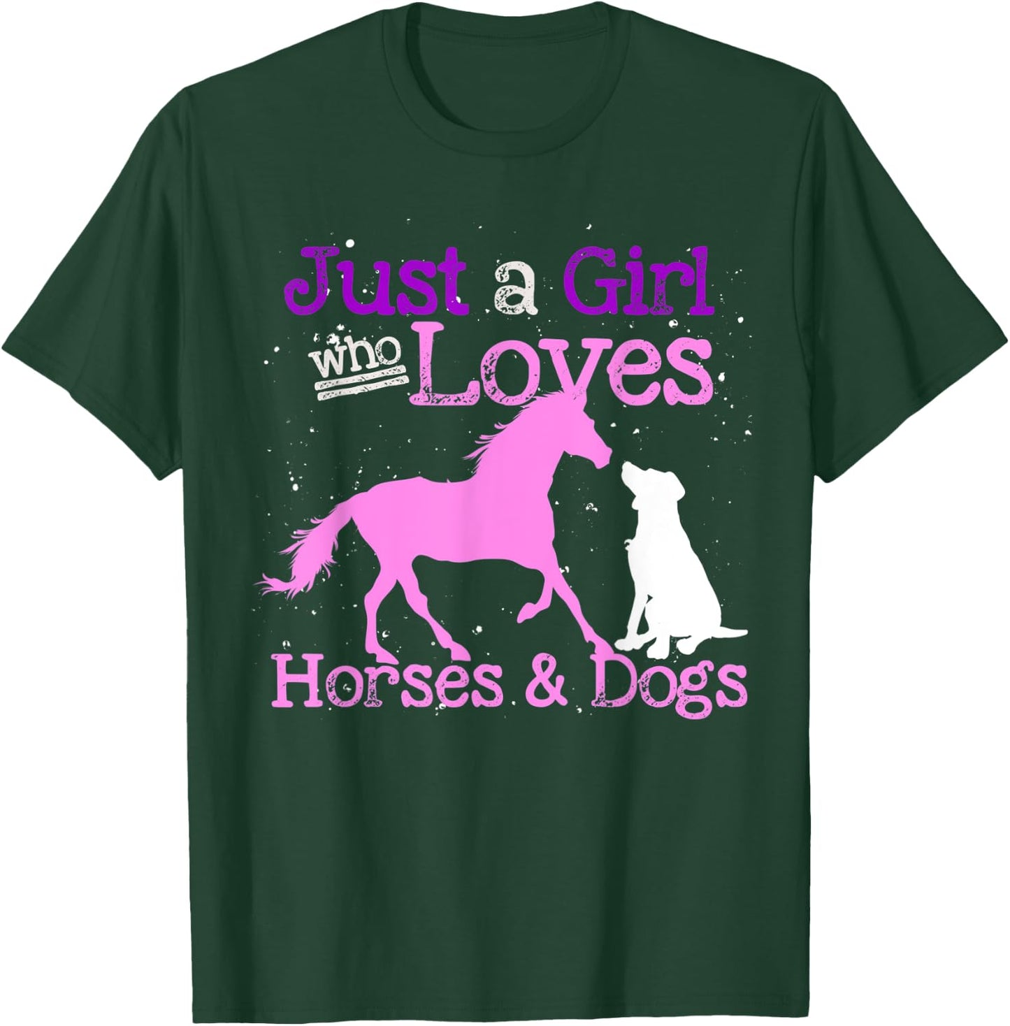 Just A Girl Who Loves Horses And Dogs Animal Women Horse T-Shirt - T-Shirt | Forest