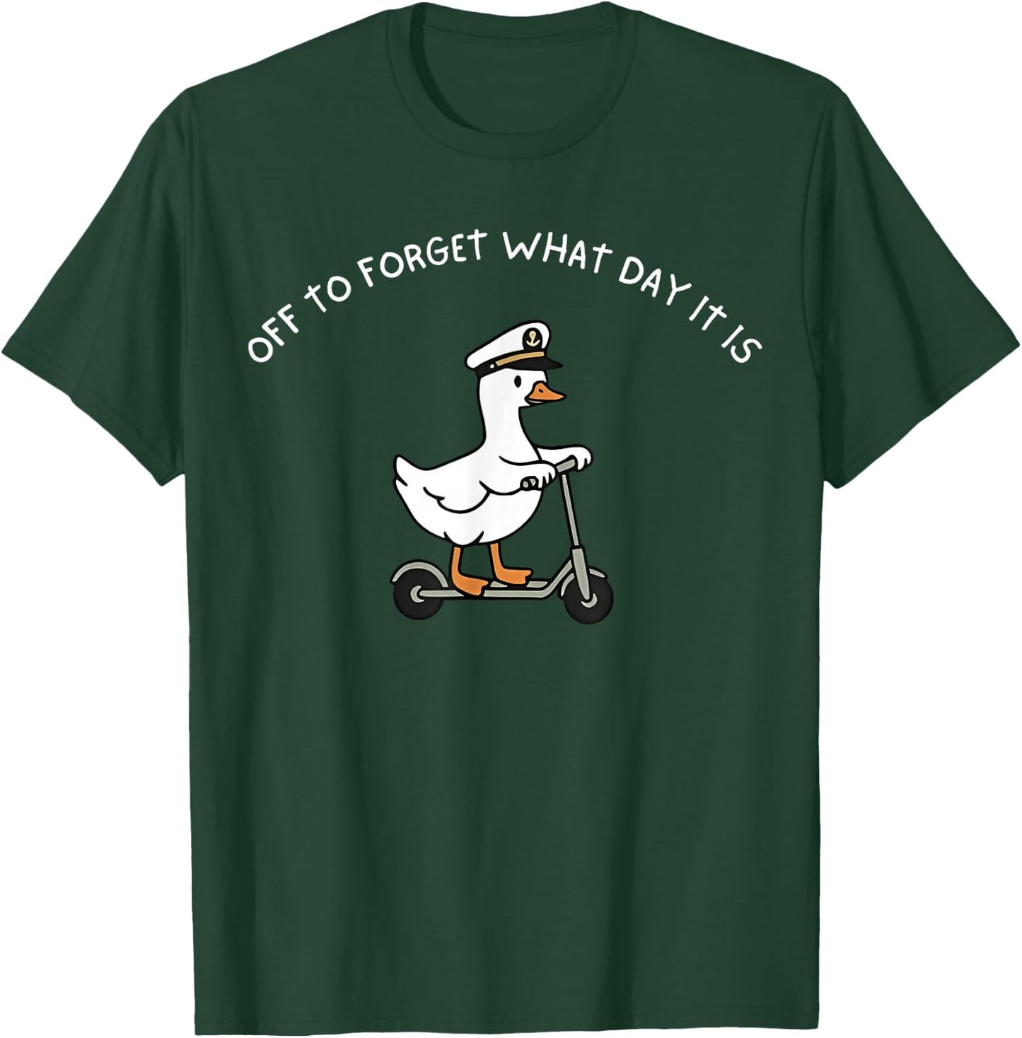 Off to Forget What Day It is Funny Goose Cruise Trip T-Shirt - T-Shirt | Forest