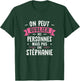 Woman Humor Personalized Gift BFF First Name Stephanie T-Shirt - T-Shirt | Forest
