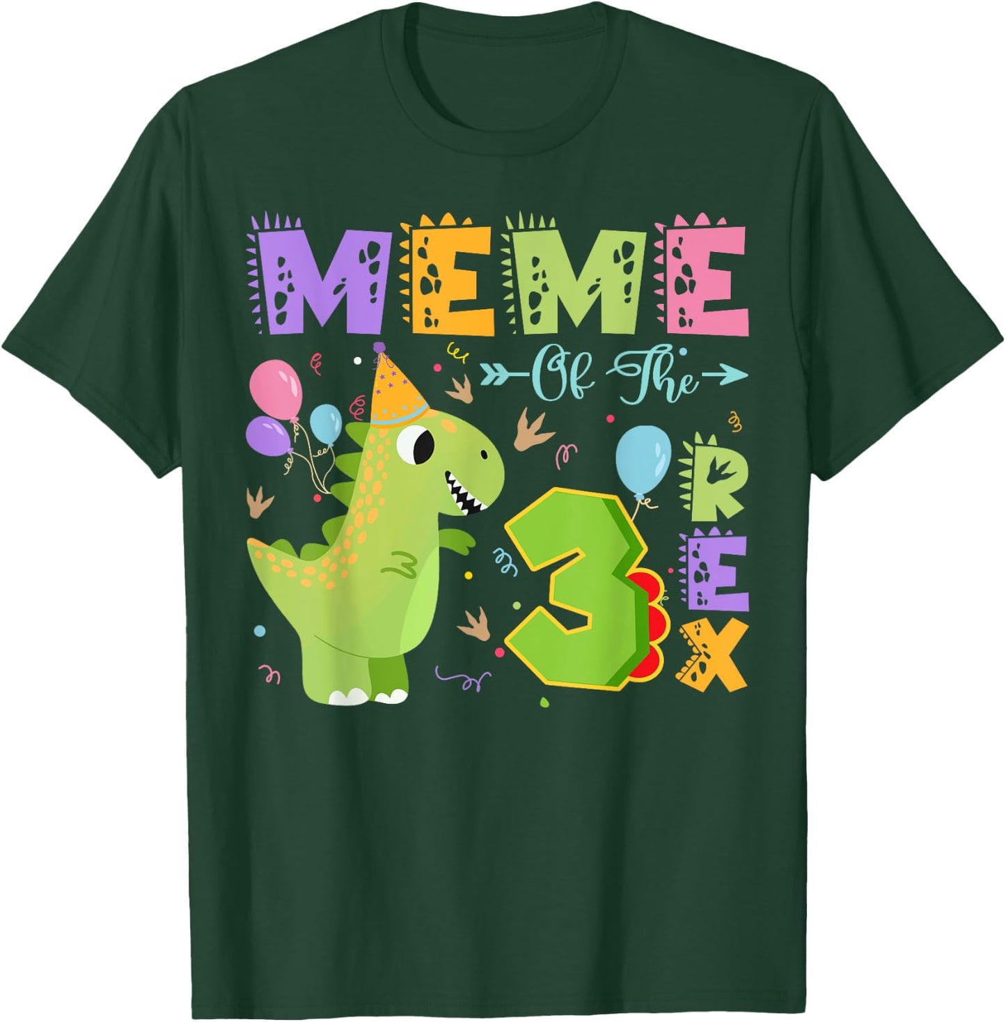 Meme Of The Three Rex 3Rd Birthday Dinosaur Party T-Shirt - T-Shirt | Forest