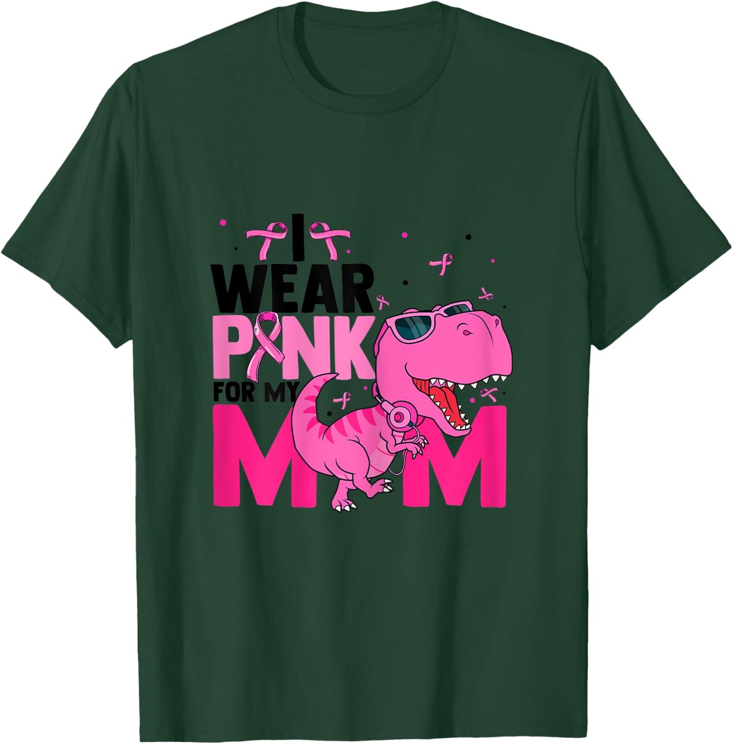 I Wear Pink For My Mom Love Breast Cancer Pink Fighter T-Shirt - T-Shirt | Forest