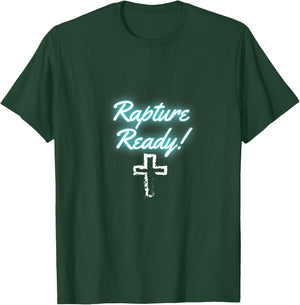 Rapture Ready with cross T-Shirt - T-Shirt | Forest