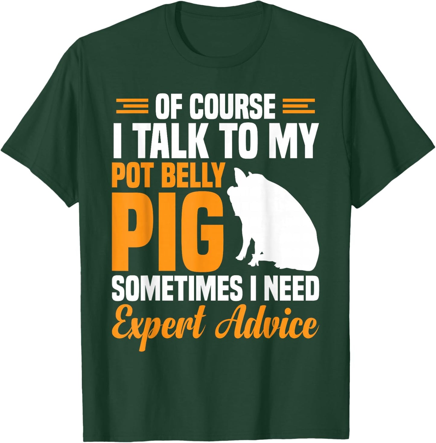 Pig Feed Toy Pot Belly Pig Lover T-Shirt - T-Shirt | Forest