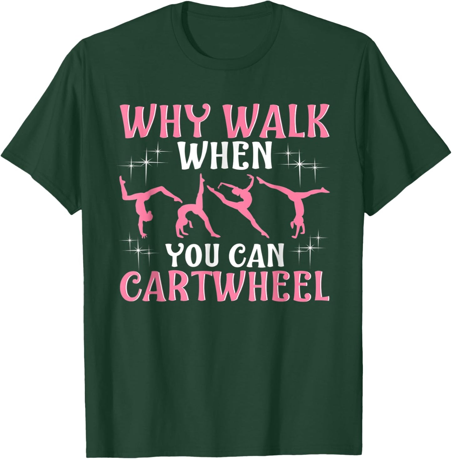 Funny Gymnastics Gymnast Gift Girls Women Cool Cartwheel T-Shirt - T-Shirt | Forest