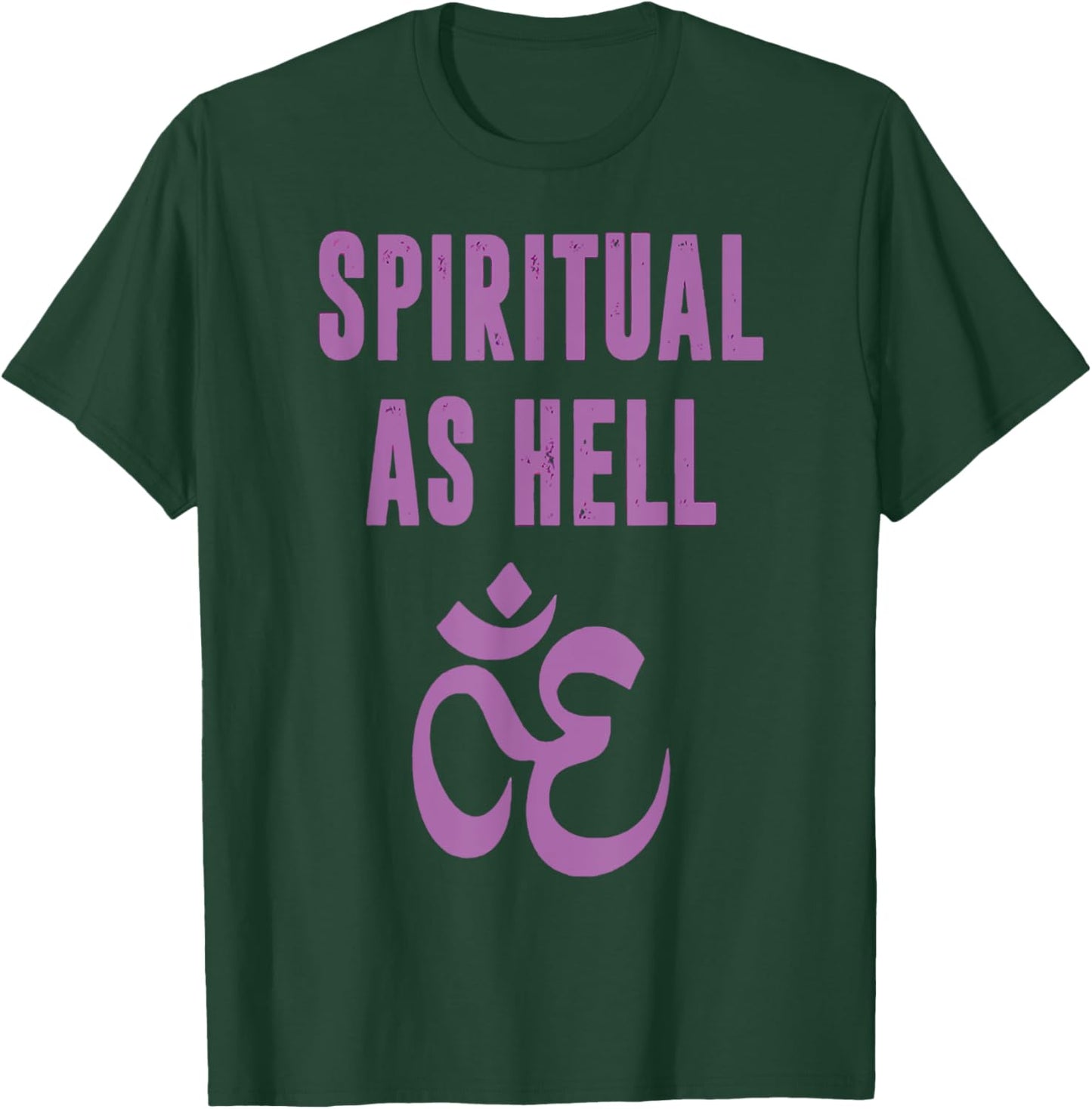 Spiritual As Hell Shirt Funny Religious T-Shirt - T-Shirt | Forest