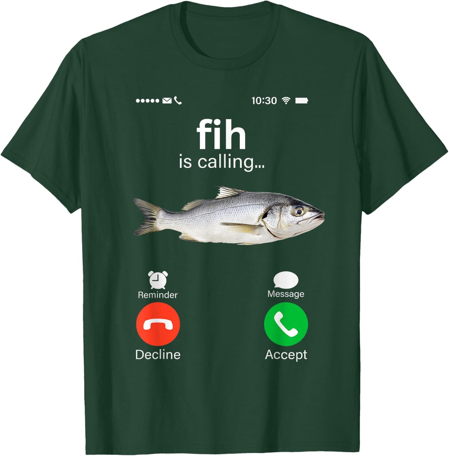 Fih is Calling Misspelled Meme Funny Fish Seabass Calling T-Shirt - T-Shirt | Forest