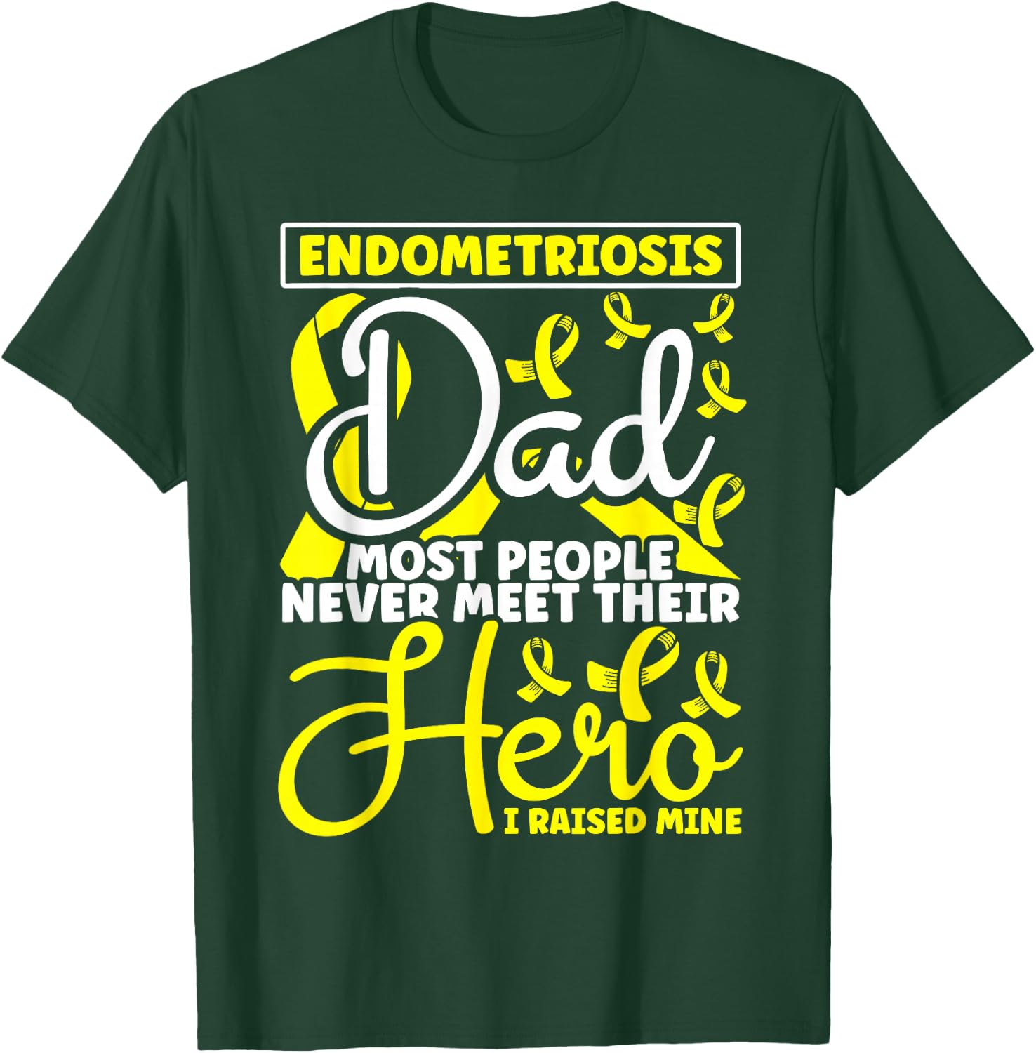 Endometriosis Awareness Endometriosis dad T-Shirt - T-Shirt | Forest