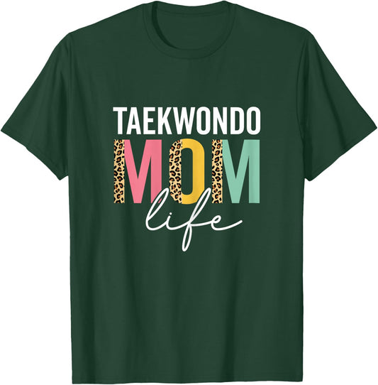 Taekwondo Mom Life Leopard Cheetah Funny Taekwondo Mama T-Shirt - T-Shirt | Forest